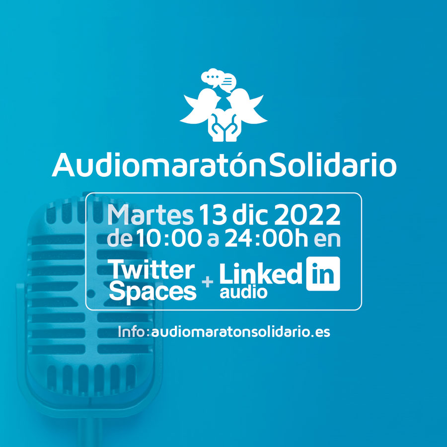 Audio Maratón Solidario 2022 en Twitter y LinkedIn Audio
